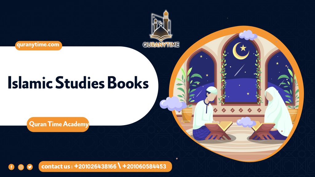 The Importance of Islamic Studies Books: A Gateway to Knowledge and Spiritual Growth