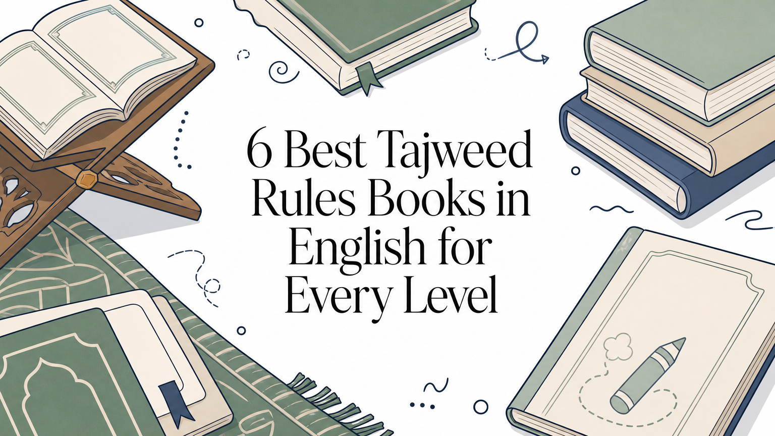 6 Best Tajweed Rules Books in English for Every Level