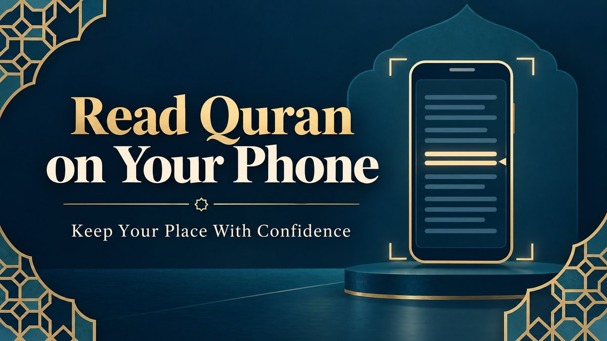 Read Quran on Your Phone: Keep Your Place With Confidence, with an abstract phone, highlighted line and geometric frame